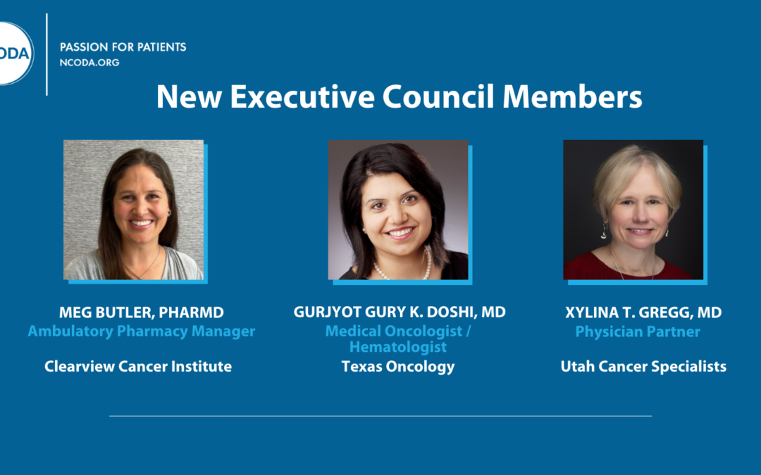 Three Oncology Leaders Join NCODA Executive Council