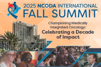 NCODA 2025 Fall Summit: Championing a Decade of Impact in Medically Integrated Oncology Care